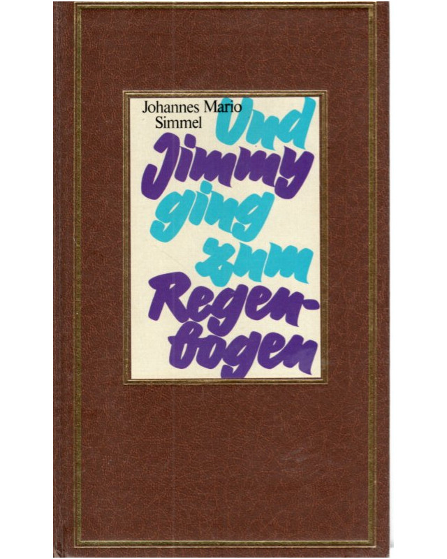 Und Jimmy ging zum Regenbogen
