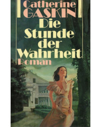Die Stunde der Wahrheit