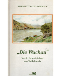 Die Wachau - Von der...