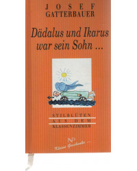 Dädalus und Ikarus war sein Sohn....-Stilblüten asud dem Klassenzimmer