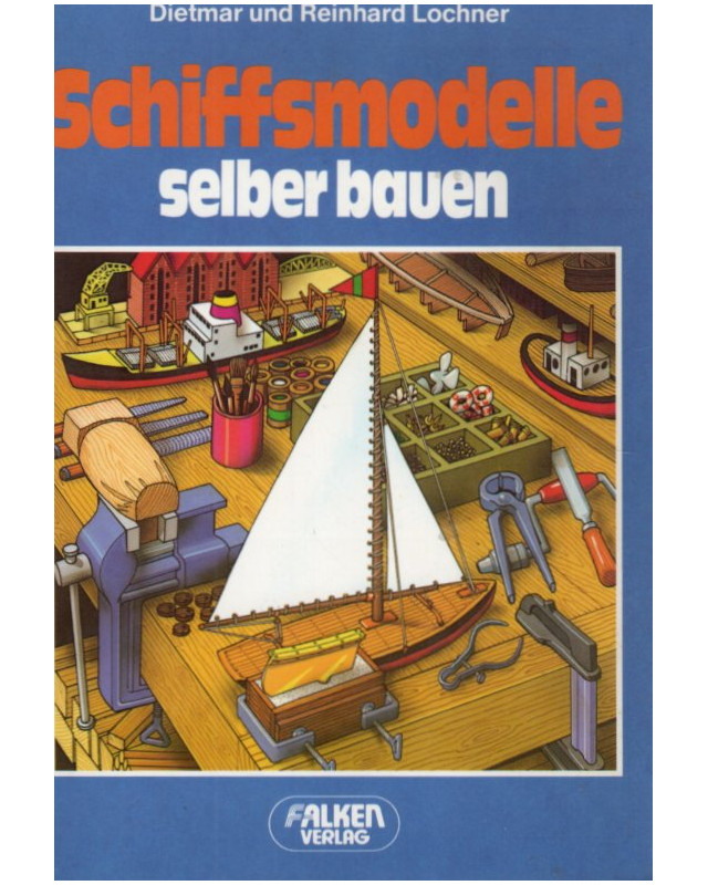 Schiffsmodelle selber bauen
