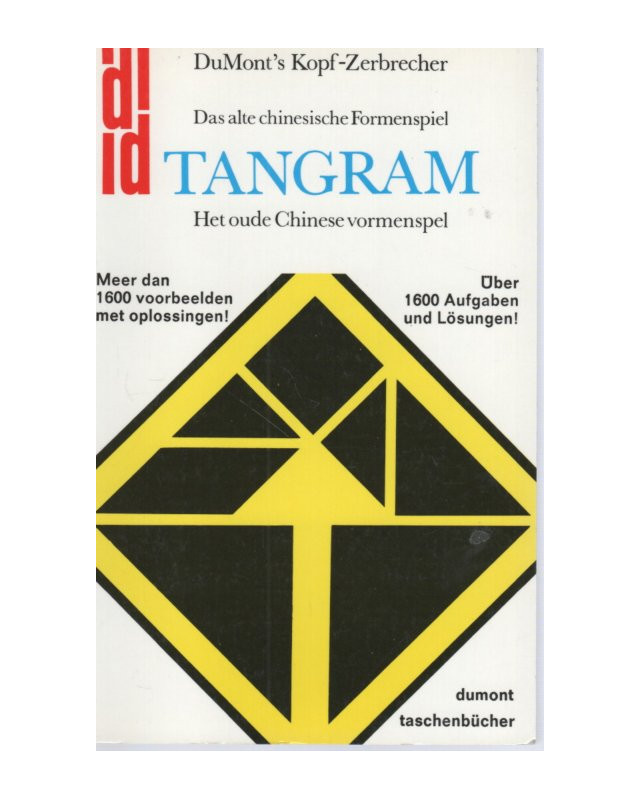Tangram - Das alte chinesiche Formenspiel
