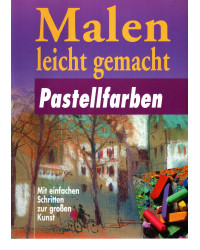 Malen leicht gemacht - Pastellfarben