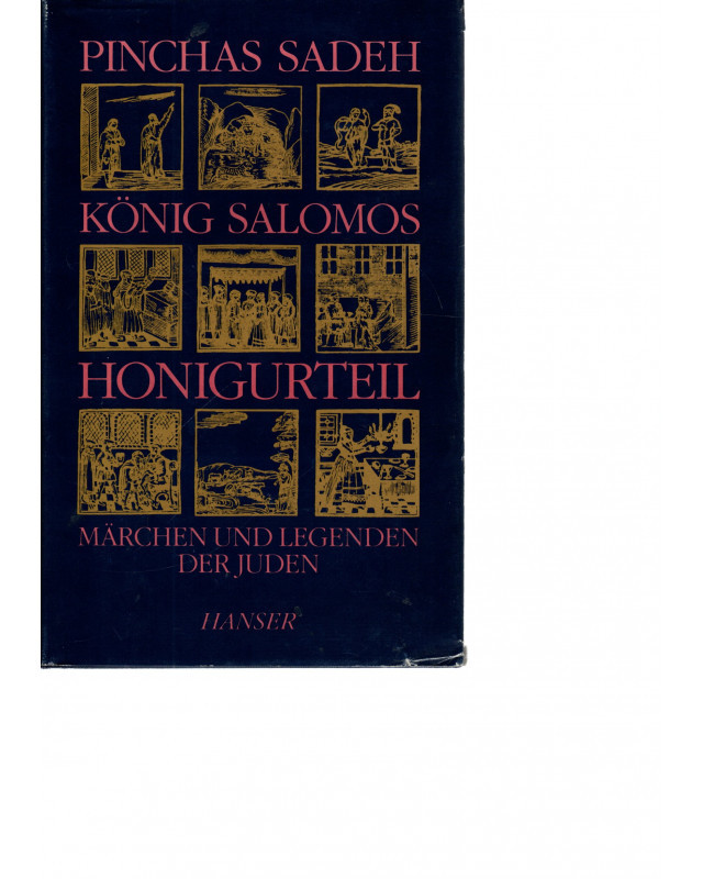 König Salomos Honigurteil - Märchen und Legenden der Juden