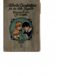 Allerlei Geschichten -  für die liebe Jugend