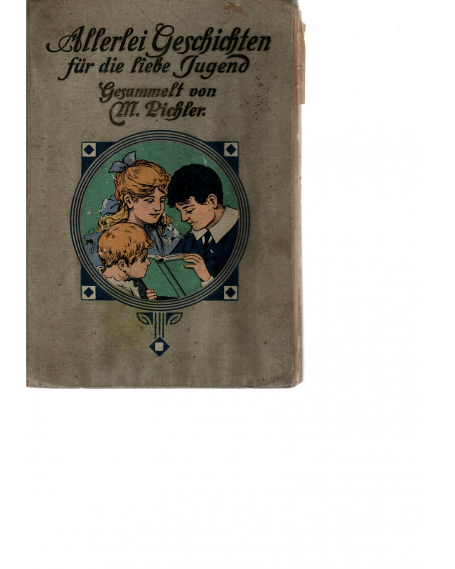 Allerlei Geschichten -  für die liebe Jugend