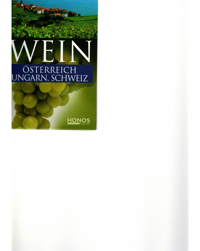 Wein - Österreich, Ungarn, Schweiz