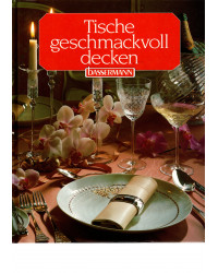 Tische geschmackvoll decken