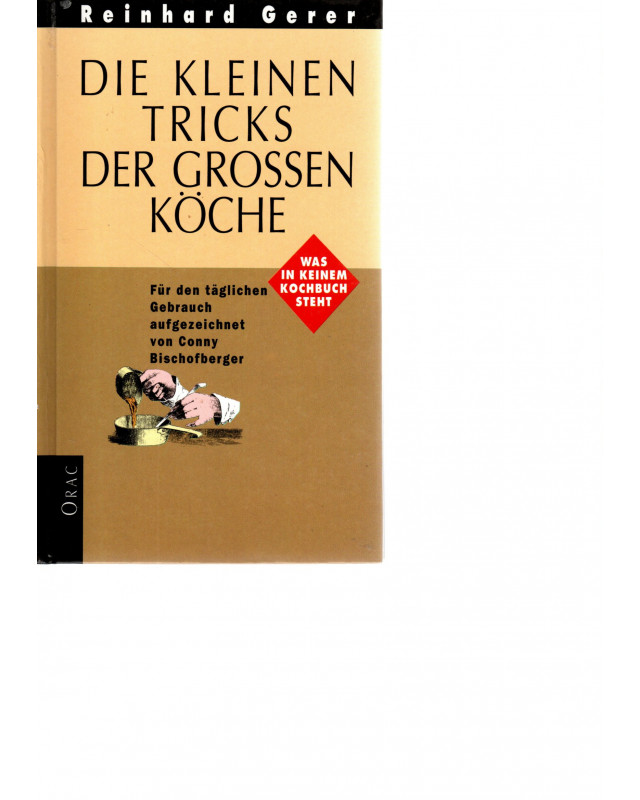 Die kleinen Tricks der grossen Köche