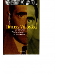 Hitlers Visionäre