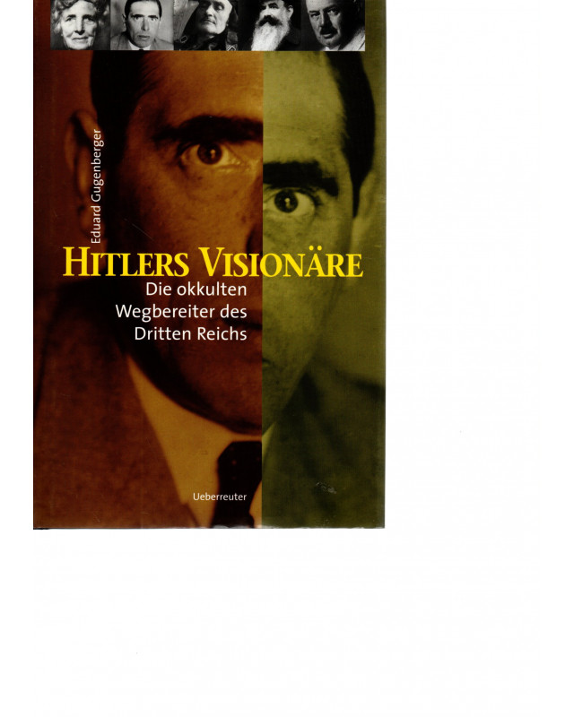 Hitlers Visionäre