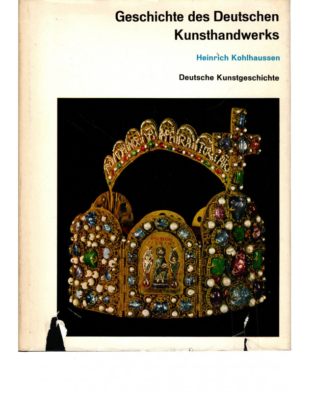 Geschichte des Deutschen Kunsthandwerks - Deutsche Kunstgeschichte