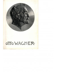 Otto Wagner - Das Werk des...