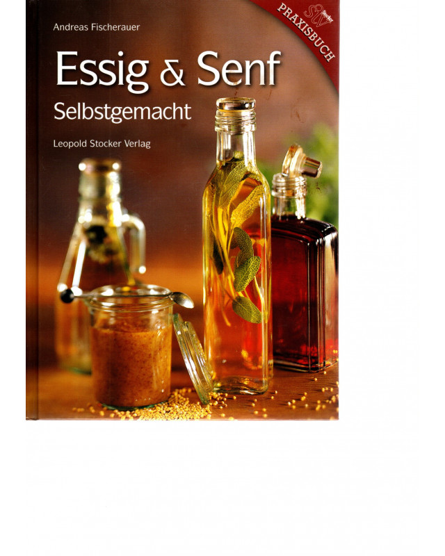 Essig & Senf Selbstgemacht