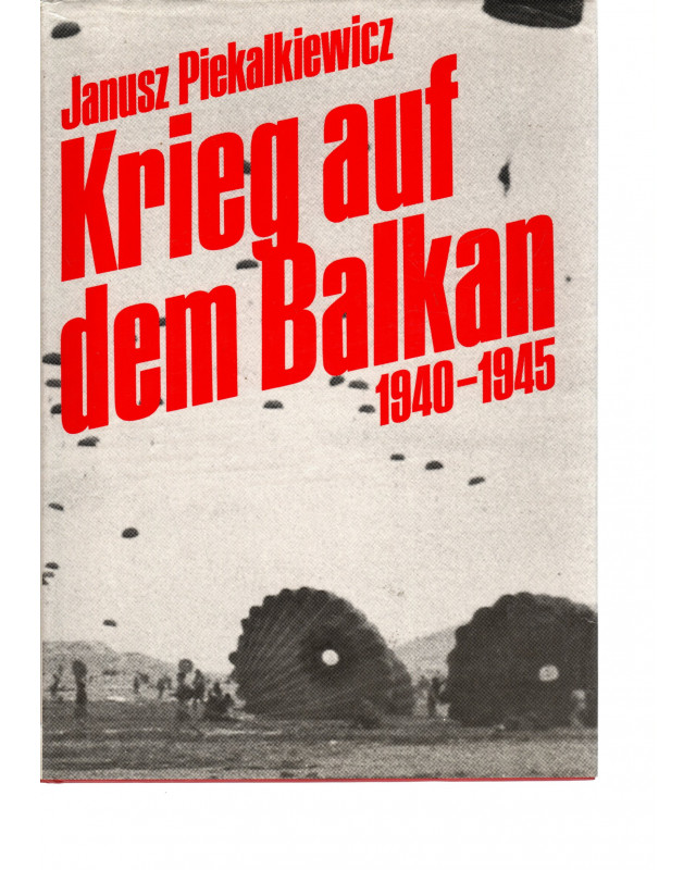 Krieg auf dem Balkan 1940 - 1945