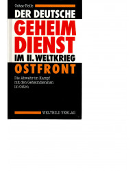 Der Deutsche Geheimdienst im II. Weltkrieg  Ostfront