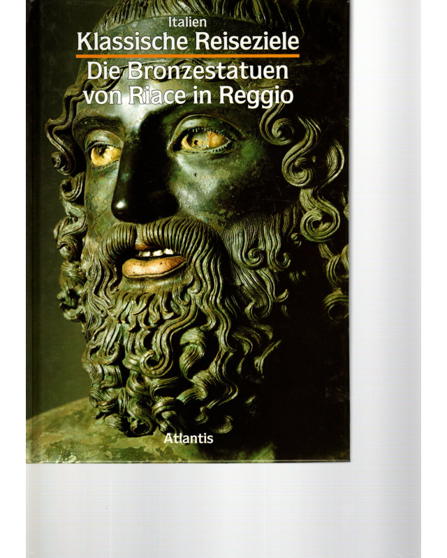 Italien - Die Bronzestatuen von Riace in Reggio - Klassische Reiseziele