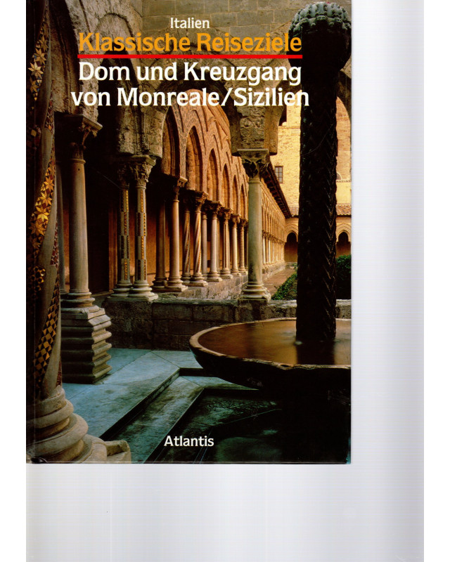 Italien - Dom und Kreuzgang von Monreale/Sizilien - Klassische Reiseziele