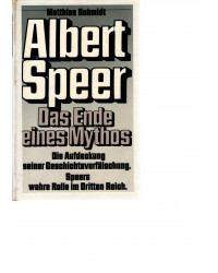 Albert Speer: Das Ende eines Mythos
