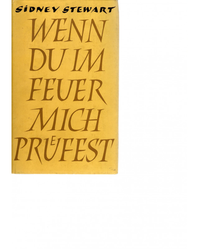 Wenn du im Feuer mich prüfest