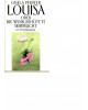 Louisa oder die Wihlbehütete Sehnsucht