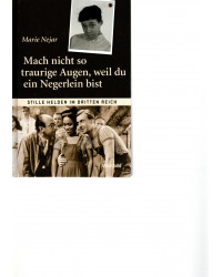 Mach nicht so traurige Augen, weil du ein Negerlein bist