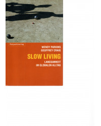 Slow Living - Langsamkeit...