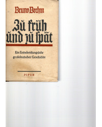 Zu früh und zu spät  Ein Entscheidungsjahr großdeutscher Geschichte