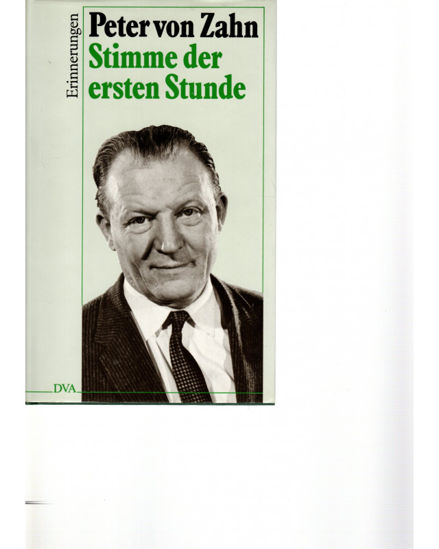 Peter von Zahn - Stimme der ersten Stunde - Erinnerungen