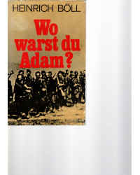 Wo warst du, Adam?