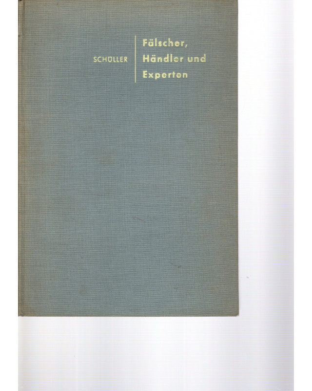 Fälscher, Händler und Experten - Das zwielichtige Abenteuer der Kunstfälschungen