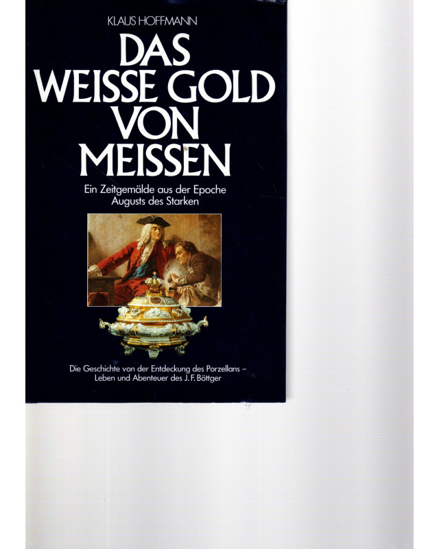 Das weiße Gold von Meißen