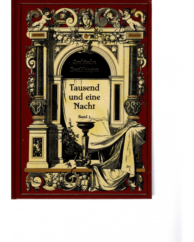 Arabische Erzählungen -  Tausend und eine Nacht -  Band 1