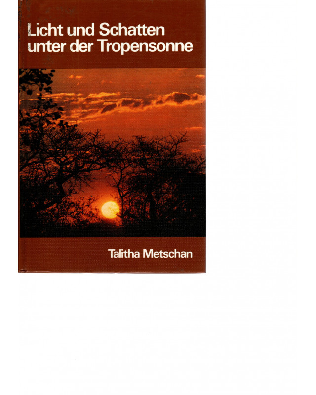 Licht und Schatten unter der Tropensonne