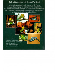 Wellensittische - Eingewöhnung, Pflege, Ernährung, Krenkheiten, Verhalten