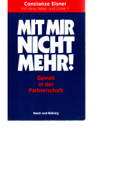 Mit mir nicht mehr - Gewalt in der Partnerschaft