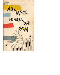 Alle wege führen nach Rom