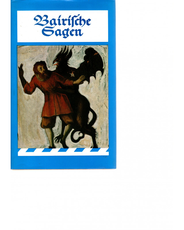Bairische Sagen (Deutsche Sagen)