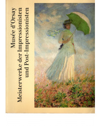 Musée d'Orsay - Meisterwerke der Impressionisten und Post-Impressionisten