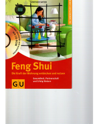 Feng Shui - Die Kraft der...