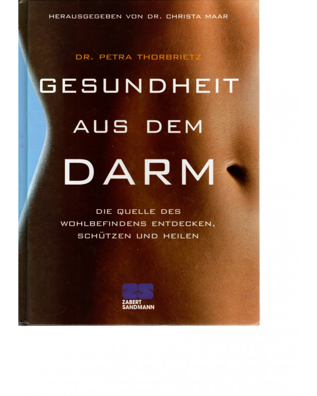 Gesundheit aus dem Darm