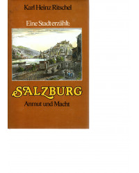 Salzburg Anmut und Macht