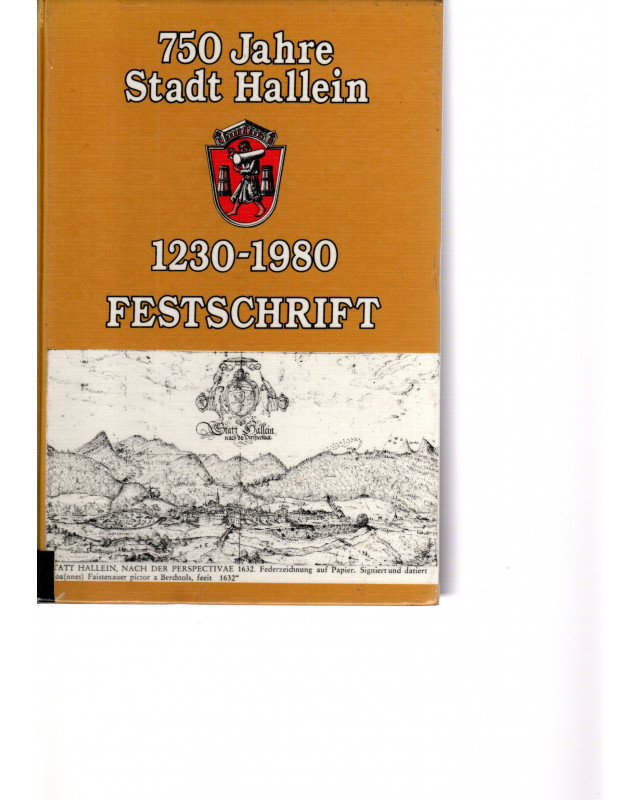 750 Jahre Stadt Hallein 1230-1980  -  Festschrift