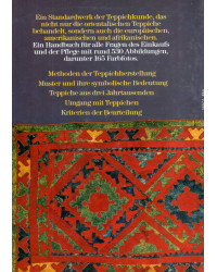 Teppiche der Welt - Geschichte, Herstellung, Typologie, Einkauf, Pflege