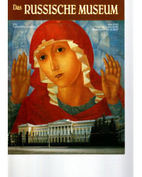 Das Russische Museum - Malerei, Bildhauerei, Angewandte Kunst - Museumsführer