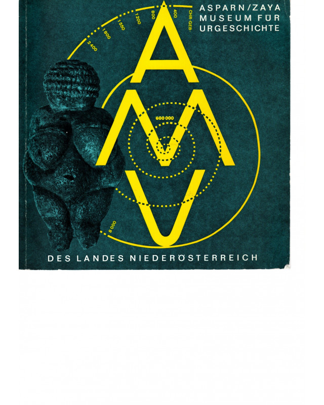 Museum für Urgeschichte des Landes Niederösterreich mit urgeschichtlichem Freilichtmuseum in Asparn/Zaya