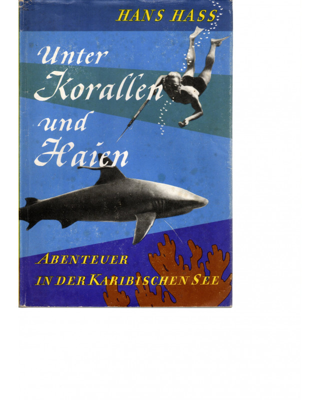 Unter Korallen und Haien