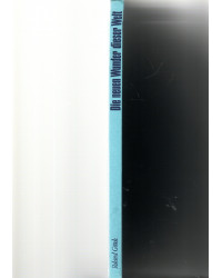 Die neuen Wunder dieser Welt