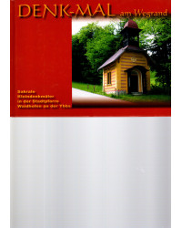 Denk-Mal am Wegrand