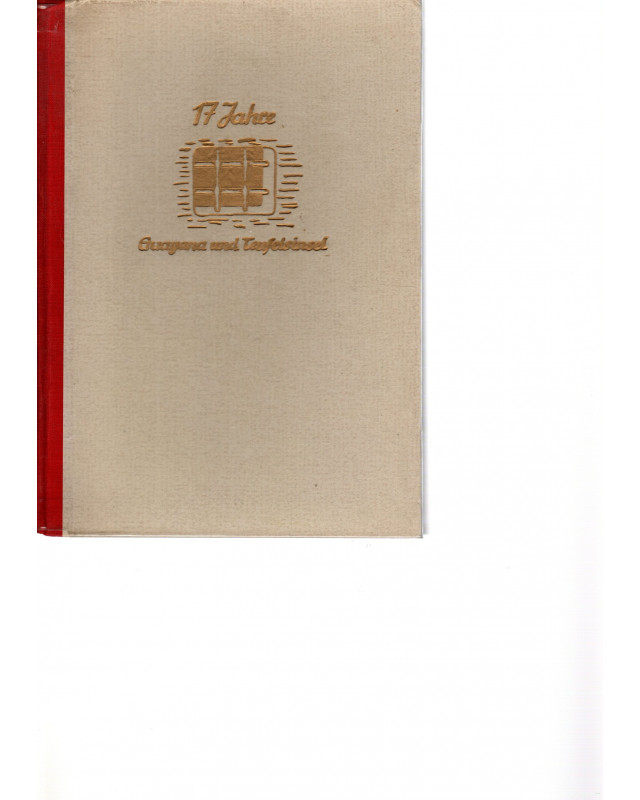 17 Jahre Guayana und Teufelsinsel